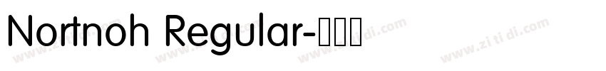 Nortnoh Regular字体转换 Nortnoh Regular字体转换